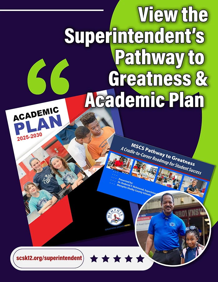 View the Superintendent’s Pathway to Greatness & Academic Plan